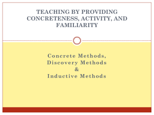 Teaching by Providing Concreteness, Activity, and Familiarity