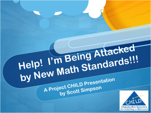 Help! I*m Being Attacked by New Math Standards!!! - CHILD-Fans
