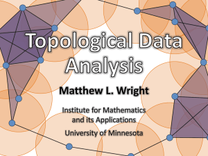Topological Data Analysis - Center for Science of Information