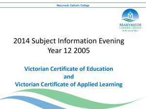 VCE 2015 Unit 3 and 4 Subject Selection Evening Presentation
