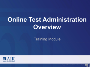 Test Administration Overview Webinar (narrated)