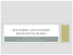 Southern and Eastern Migrants in Russia