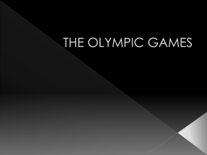 THE OLYMPIC GAMES - AS Physical Education OCR