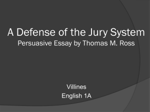 A Defense of the Jury System Persuasive Essay by Thomas M. Ross