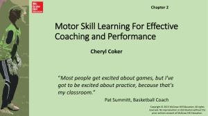 Motor Skill Learning For Effective Coaching and Performance