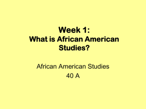 Week 1: What is African American Studies?