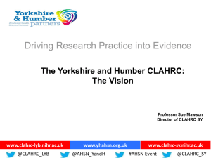 CLAHRC II - Yorkshire & Humber Academic Health Science Network