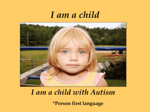 I am a child with autism