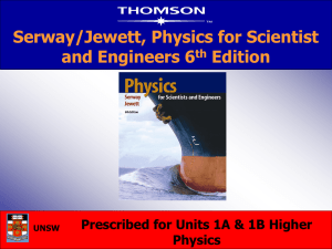 Serway/Jewett, Physics for Scientist and Engineers 6 th Edition