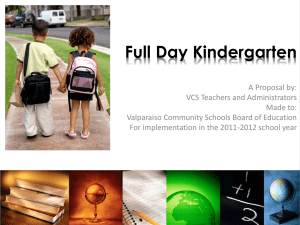Offer Full Day Kindergarten - Valparaiso Community Schools