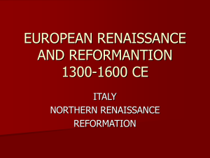 EUROPEAN RENAISSANCE AND REFORMANTION 1300