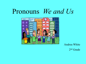 Pronouns We and Us