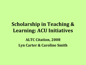 Scholarship in Teaching & Learning: ACU Initiatives