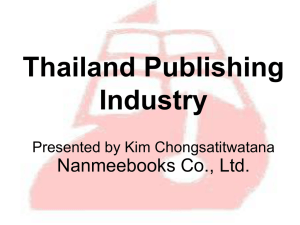 Thailand Publishing Industry Presented by Kim Chongsatitwatana