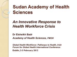 Sudan Academy of Health Sciences An Innovative
