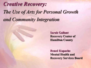 The Use of Arts for Personal Growth and Community Integration