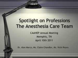 Spotlight on Professions The Anesthesia Care Team