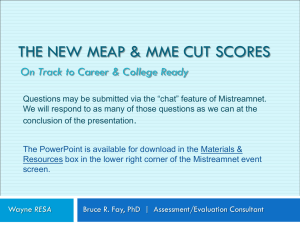 The New MEAP & MME CUT SCORES
