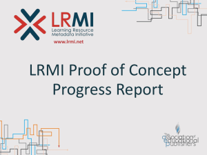 LRMI PoC Progress Report Slides - Learning Resource Metadata