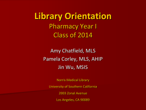 Pharmacy Orientation.. - University of Southern California
