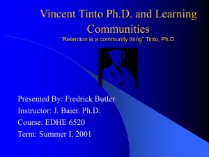 Vincent Tinto, Ph.D. and Learning Communities