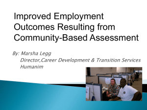 Community Based Assessment Leading to Employment