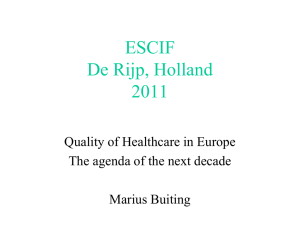 Quality of healthcare in Europe, the agenda for the next decade