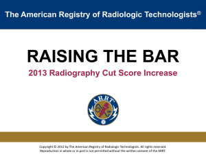 ARRT is increasing the Radiography exam cut score, effective
