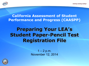Preparing Your LEA`s Student Paper-pencil Test