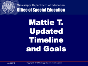 Mattie T. Updated Timeline and Goals
