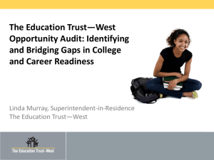 The Education Trust – West Educational Opportunity Audit