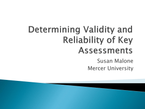 Determining Validity and Reliability of Key Assessments