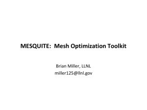 MESQUITE: Mesh Optimization Toolkit