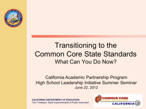 Transitioning to the Common Core State Standards, What you Can