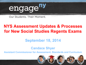 NYS Assessment Updates and Processes for New Social Studies