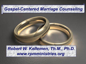 Gospel-Centered Marriage Counseling PowerPoint