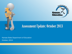 Assessment Update - Kansas State Department of Education