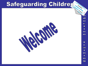 Induction PowerPoint presentation - London Safeguarding Children