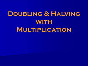 Doubling & Halving