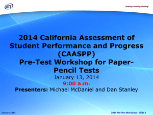 2014 Pre-Test Workshop - the California TAC`s STAR Legacy Tests