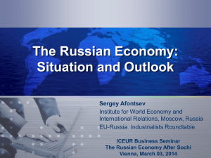 The Russian Economy: Situation and Outlook
