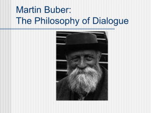 Martin Buber: The Philosophy of Dialogue