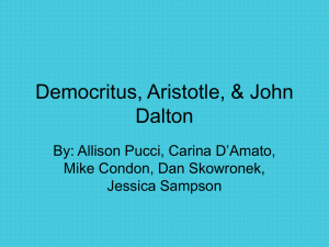 Democritus, Aristotle, & John Dalton
