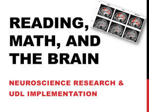Reading, Math, and the Brain