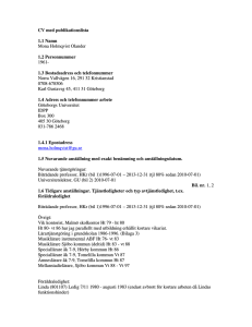 CV med publikationslista 1.1 Namn Mona Holmqvist Olander 1.2