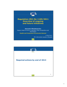 (EU) No 1169/2011 Overview of ongoing and future initiatives