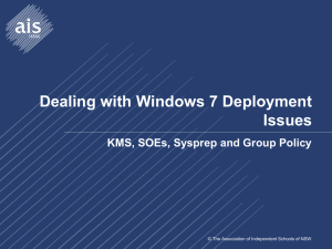 Dealing with Windows 7 Deployment Issues