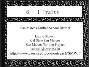 6 Traits + 1 - San Marcos Writing Project