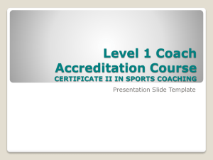 Level 1 Coach Accreditation Course CERTIFICATE II IN