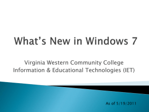 What`s New in Windows 7 - Virginia Western Community College